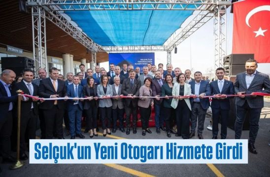 Selçuk'un Yeni Otogarı Hizmete Girdi